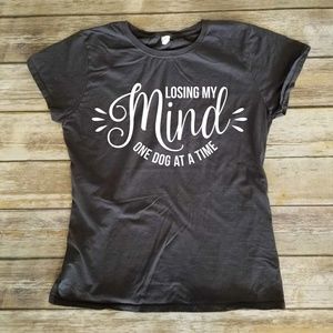 Losing My Mind One Dog at a Time - Ladies Fitted T
